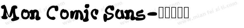 Mon Comic Sans字体转换